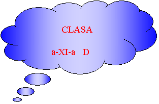Cloud Callout:            
              CLASA
        
          a-XI-a   D
